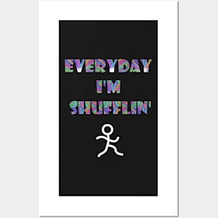 Shufflin' Posters and Art